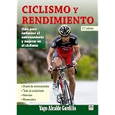 Ciclismo y rendimiento / Cycling and Performance: Guia para optimizar el entrenamiento y mejorar en el ciclismo / Guide to Op