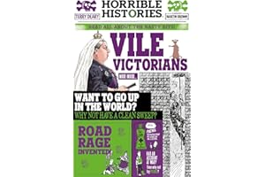 Vile Victorians: 1 (Horrible Histories)