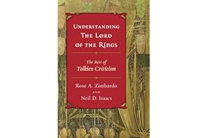 Understanding The Lord of the Rings: The Best of Tolkien Criticism
