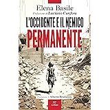 L'Occidente e il nemico permanente