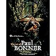 Out of the Forests: The Art of Paul Bonner