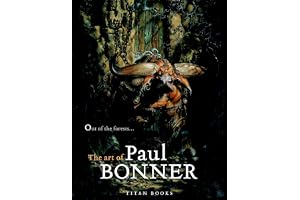 Out of the Forests: The Art of Paul Bonner