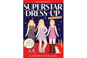 Superstar Dress-Up Taylor Swift: 100% Unofficial: Over 300 Stickers!