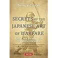 Secrets of the Japanese Art of Warfare: From the School of Certain Victory