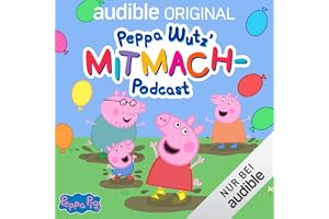 Peppa Wutz´ Mitmach-Podcast: Peppa Pig Playtime 1.0