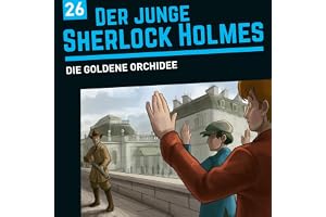 Die goldene Orchidee: Der junge Sherlock Holmes, Folge 26
