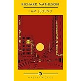 I Am Legend: The Best of the SF Masterworks