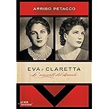 Eva e Claretta: Le amanti del diavolo (Le scie)