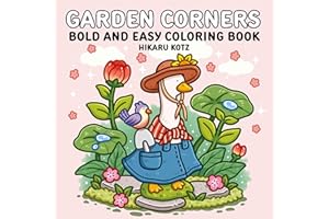 Garden Corners: Bold and Easy Coloring Book