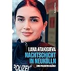Nachtschicht in Neukölln: Eine Polizistin erzählt