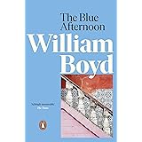 The Blue Afternoon: William Boyd