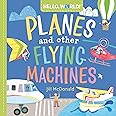 Hello, World! Planes and Other Flying Machines