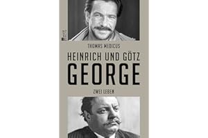 Heinrich und Götz George: Zwei Leben