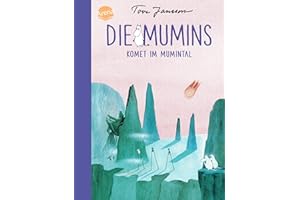 Die Mumins. Komet im Mumintal