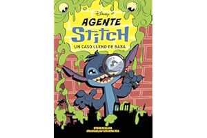 Agente Stitch 1. Un caso lleno de baba: Narrativa (Disney. Lilo & Stitch)