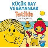 K&uuml;&ccedil;&uuml;k Bay ve Bayanlar Tatilde