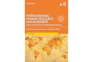International Human Resource Management: Policies and Practices for Multinational Enterprises (Routledge Global Human Resource Management)