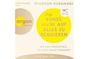 Die Kunst, nicht auf alles zu reagieren: Die eine Erkenntnis, die dein Leben verändert