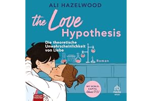 Die theoretische Unwahrscheinlichkeit von Liebe [The Love Hypothesis]