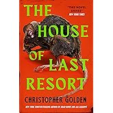 The House of Last Resort