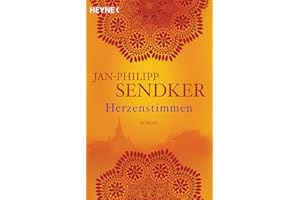 Herzenstimmen: Roman (Die Burma-Serie, Band 2)