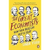 The Great Economists: How Their Ideas Can Help Us Today