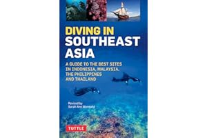 Diving in Southeast Asia: The Best Dive Sites in Malaysia, Indonesia, the Philippines and Thailand