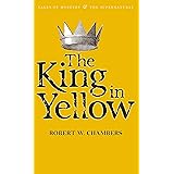 The King in Yellow (Tales of Mystery & The Supernatural)