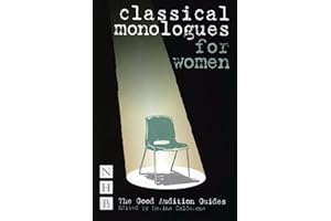 Classical Monologues for Women: Good Audition Guide