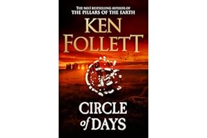 Circle of days: The epic new novel from the No. 1 bestselling author of The Pillars of the Earth
