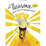 La Naissance en bandes dessinées - Tome I - Découvrez vos super pouvoirs !