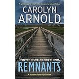 Remnants: A gripping and heart-pounding serial killer thriller (Brandon Fisher FBI Series Book 6)
