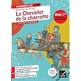 Le chevalier de la charrette (1176-1191): suivi des parcours &laquo; Le roman et l'invention de l'amour &raquo; &amp; &laquo; Amour et h&eacute;ro&iuml;sme &raquo;