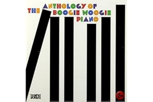 Anthology Of The Boogie Woogie Piano