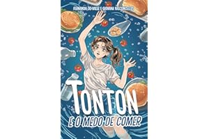 Tonton e o Medo de Comer: Convivendo com o TARE