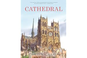 Cathedral: By the Author of the Way Things Work
