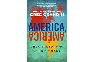 America, América: A New History of the New World