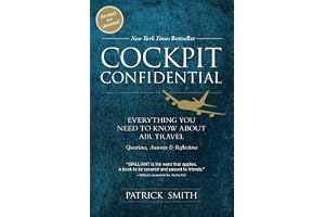 Sourcebooks Cockpit Confidential: Everything You Need to Know About Air Travel: Questions, Answers, and Reflections