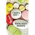 The Nurse′s Guide to Mental Health Medicines