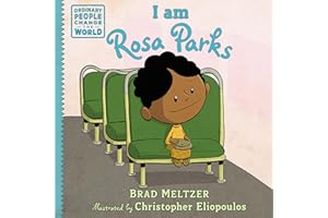 I am Rosa Parks (Ordinary People Change the World)