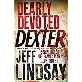 Dearly Devoted Dexter: Book Two