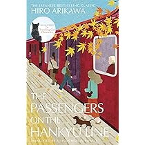 The Passengers on the Hankyu Line: The beloved Japanese modern