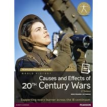 Pearson Baccalaureate: History Causes and Effects of 20th-century