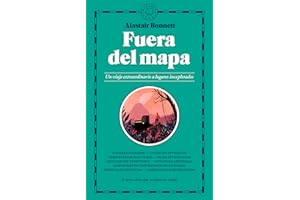 Fuera del mapa: Un viaje extraordinario a lugares inexplorados (BLACKIE BOOKS)