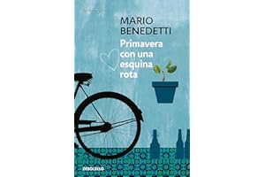 Primavera con una esquina rota (Contemporánea)