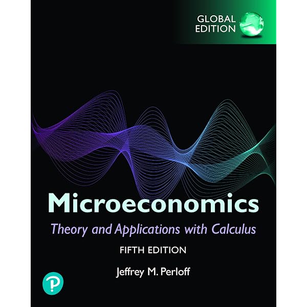 Microeconomics, Global Edition: Amazon.co.uk: Perloff, Jeffrey