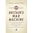 Britain's War Machine: Weapons, Resources and Experts in the Second World War