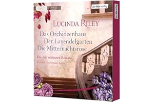 Die große Box: Das Orchideenhaus - Der Lavendelgarten - Die Mitternachtsrose: Die drei schönsten Romane (von Lucinda Riley)