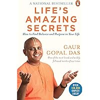 Life's Amazing Secrets: How to Find Balance and Purpose in Your Life