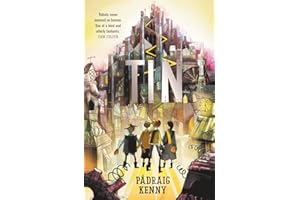 Tin: by the bestselling author of The Monsters of Rookhaven